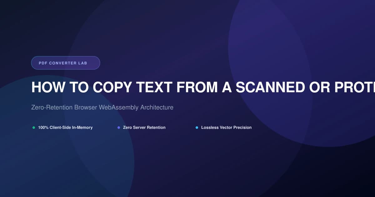 How to Copy Text from a Scanned or Protected PDF Legally | PDF Converter Lab