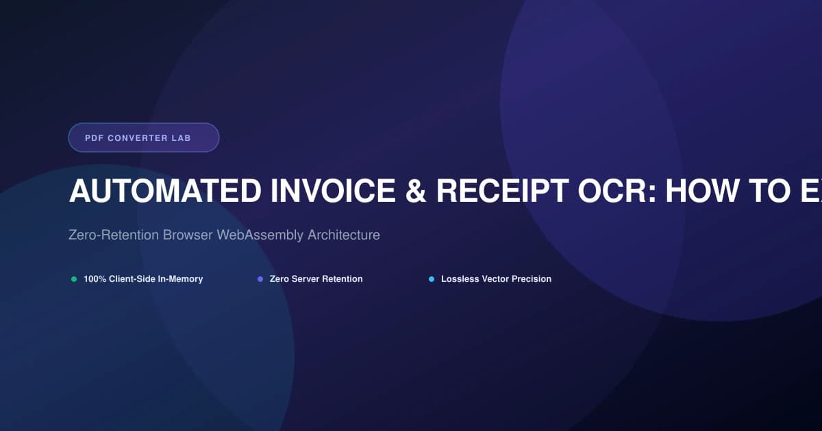Automated Invoice & Receipt OCR: How to Extract Financial Data Accurately | PDF Converter Lab
